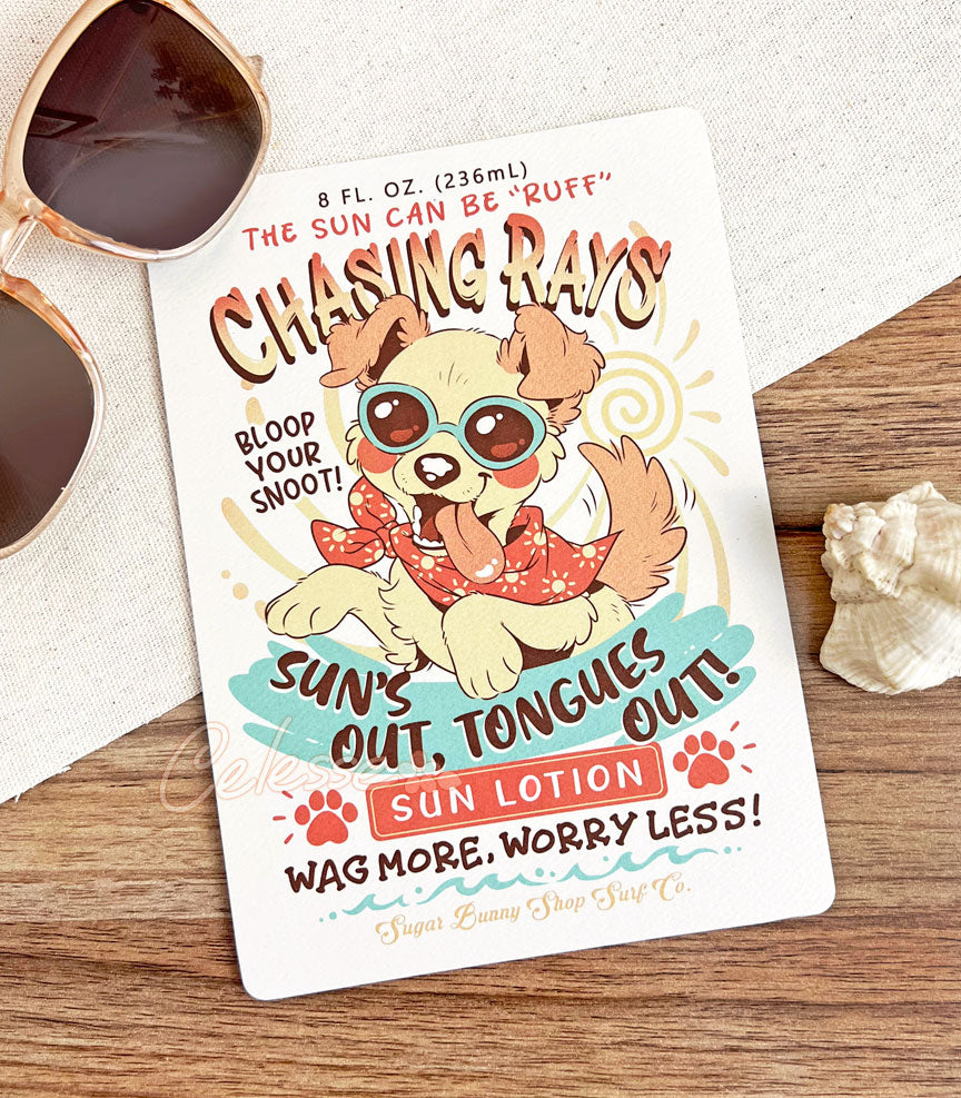 An art print of a vintage-style logo for Chasing Rays Sun Lotion, the art featuring an energetic, floppy-eared dog wearing a bandana and sunglasses. The flavor text reads, "Sun&
