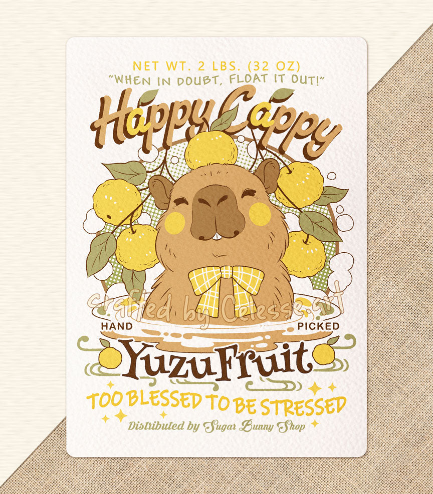 An art print of a vintage-style logo for Happy Cappy Yuzu Fruit, the illustration featuring a blissful-looking capybara sitting in a hot spring pool with yuzu spread around it. The secondary text reads "When in doubt, float it out!" and "Too blessed to be stressed."