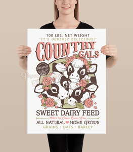 Country Gals Sweet Dairy Feed Poster Print