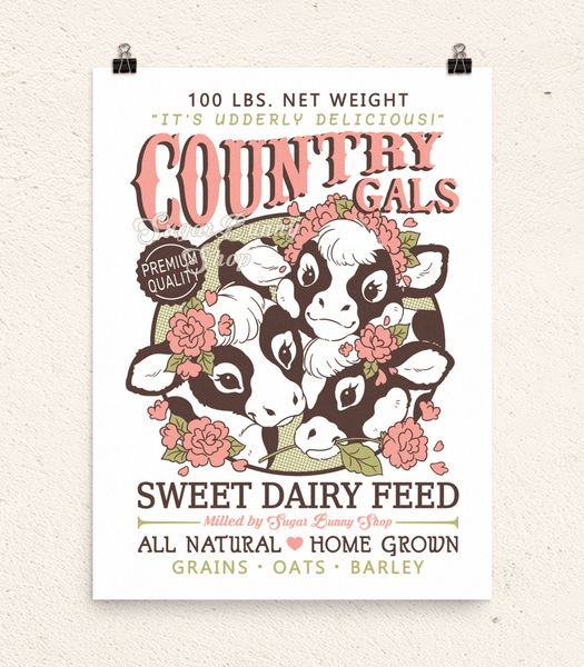 Country Gals Sweet Dairy Feed Poster Print